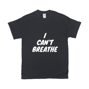 I Cant Breathe T-Shirt Protest Tee Black Lives Matter